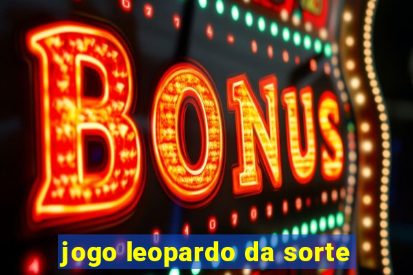jogo leopardo da sorte